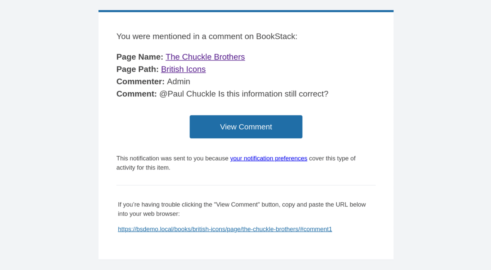 View of a BookStack email notification for a comment mention, with details including the page name, page path, the commenter and the comment text. There&rsquo;s also a button to view the comment, and a link to manage notification preferences